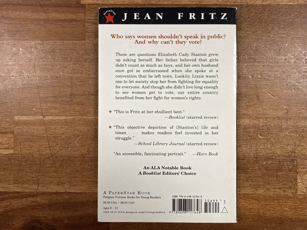 You Want Women to Vote, Lizzie Stanton? Jean Fritz