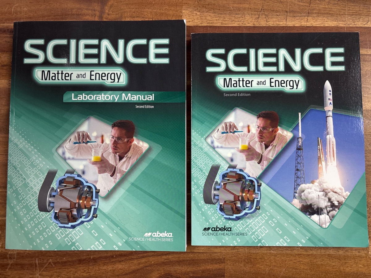 Abeka Science Matter and Energy 2nd Ed Set W/ Tests