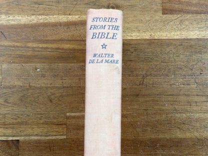 Stories From the Bible by Walter De La Mare Faber & Faber