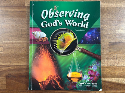 Abeka Observing God's World 6 Text, Quizzes, Tests Set