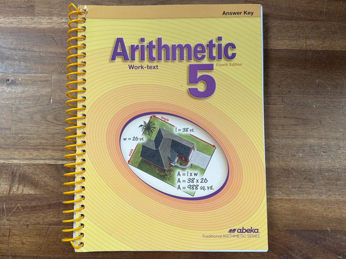 Abeka Arithmetic 5 LOT 4th Edition Keys and Lesson Plans