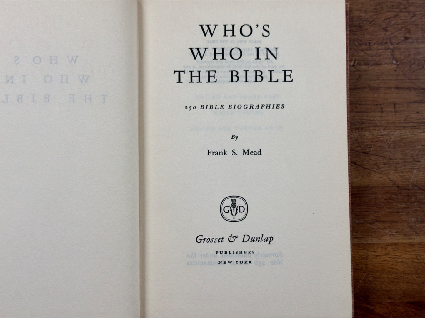 Who's Who in the Bible: 250 Bible Biographies by Mead