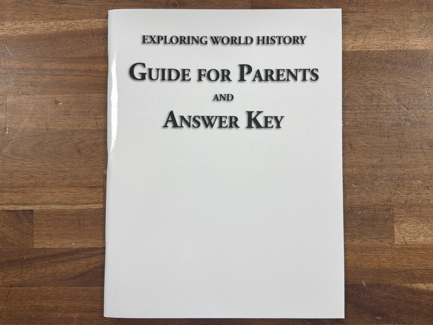 Notgrass Exploring World History Complete Set Parts 1&2