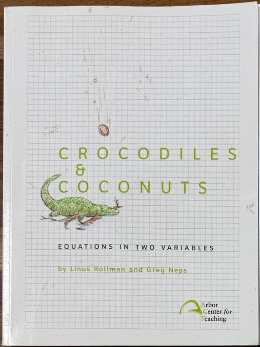 Crocodiles & Coconuts: Equations in Two Variables - CONDITION Acceptable & Clean