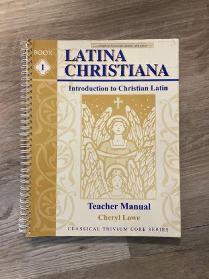 Latina Christiana, Book I Teachers Manual 3rd Edition - First Homeschool