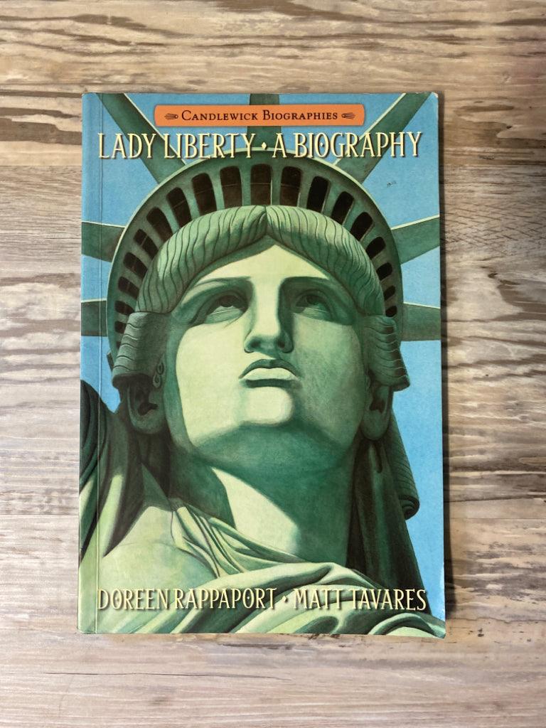 Lady Liberty, A Biography by Doreen Rappaport