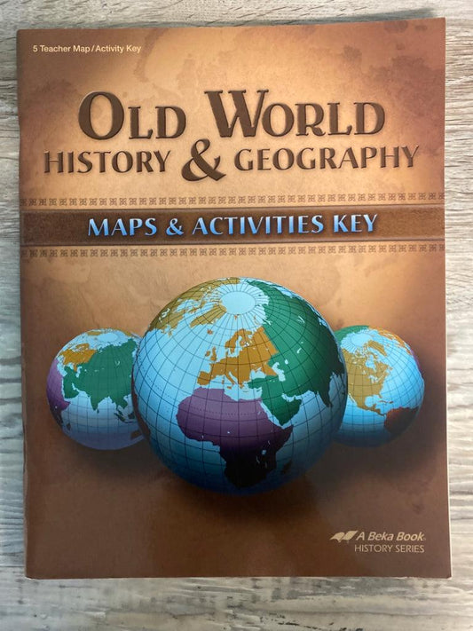 Abeka Old World History & Geography 5 Map/Activity Key 4th ed.