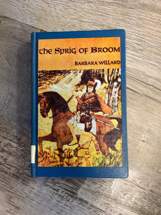The Sprig of Broom by Barbara Willard
