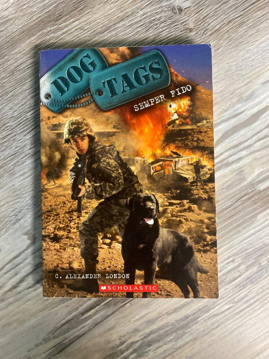 Dog Tag, Semper Fido by C. Alexander London