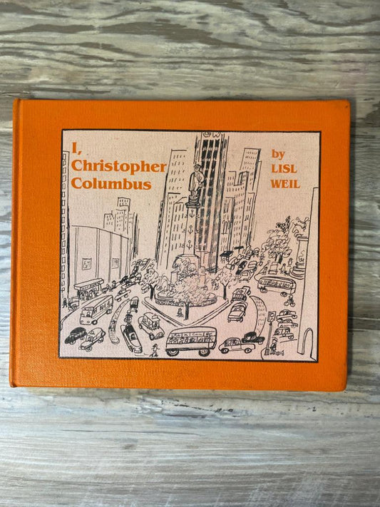 I, Christopher Columbus by Lisl Weil