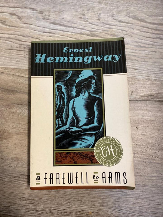 Farewell to Arms by Ernest Hemingway