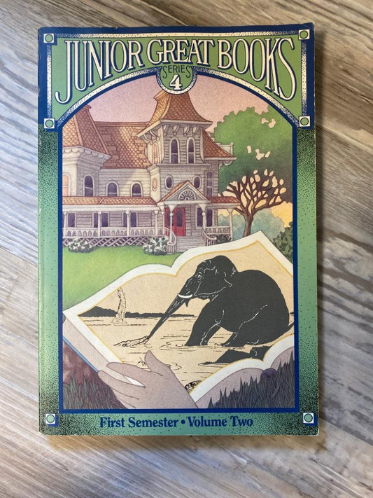 Junior Great Books, Series 4, 1st Semester Vol. 2