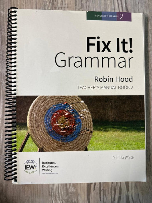 Fix It! Grammar- Robin Hood Teacher's Manual Book 2