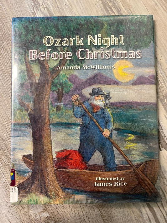 Ozark Night Before Christmas by Amanda McWilliams