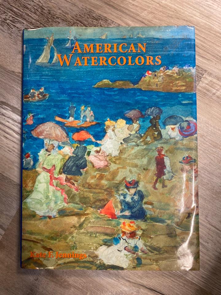 American Watercolors by Kate F. Jennings