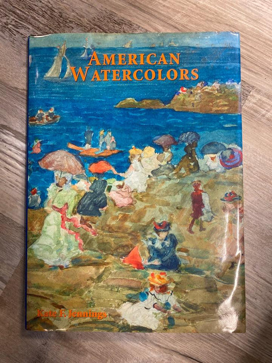 American Watercolors by Kate F. Jennings