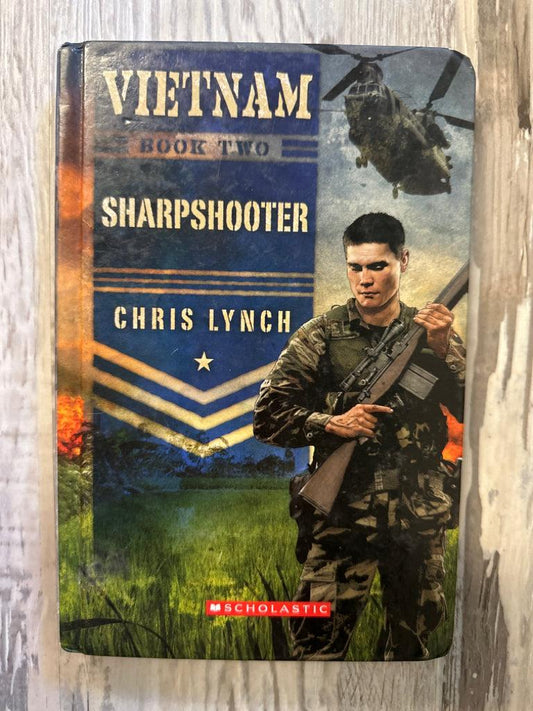 Vietnam Sharpshooter, Book Two by Chris Lynch