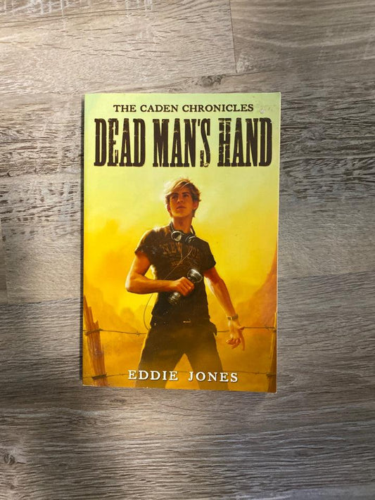 The Caden Chronicles, Dead Man's Hand by Eddie Jones