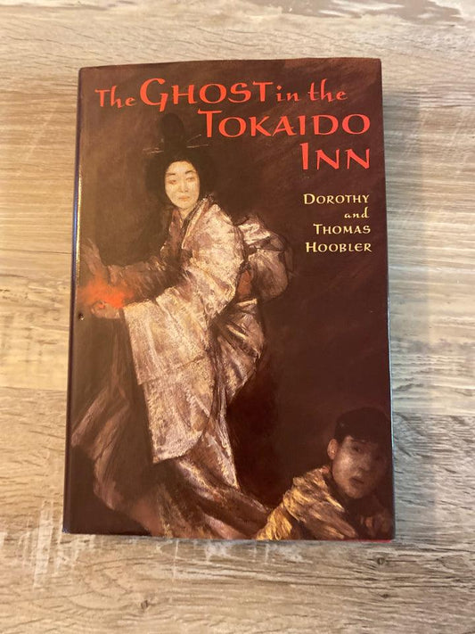 The Ghost in the Tokaido Inn by Dorothy and Thomas Hoobler