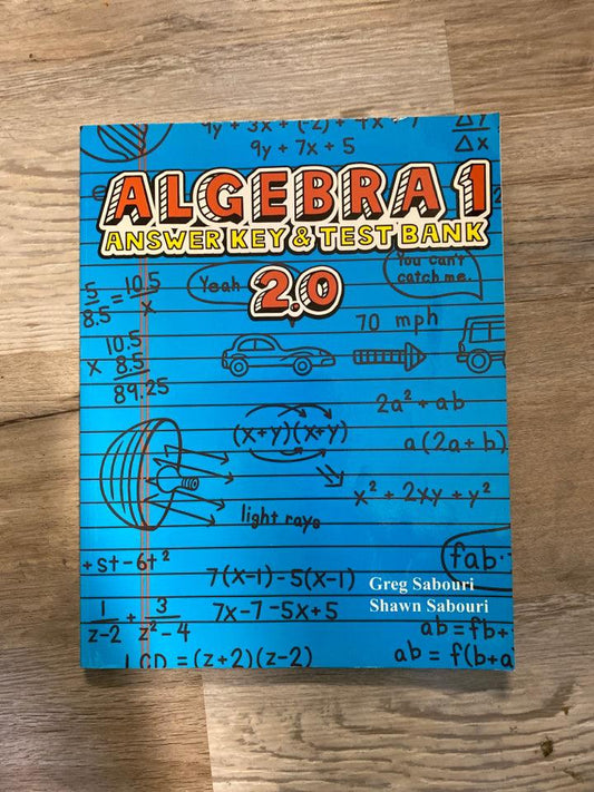 Alegbra 1 Answer Key & Test Bank 2.0, Teaching Textbooks