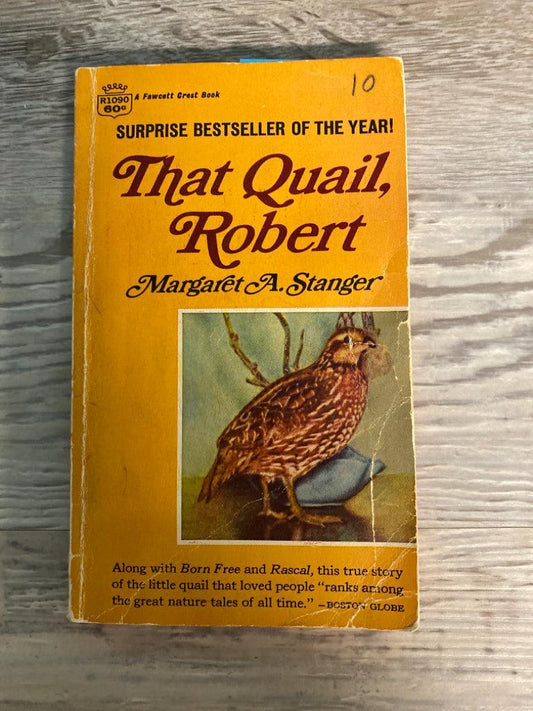That Quail, Robert by Margaret A. Stanger