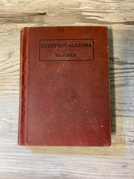 Everyday Algebra by Barber