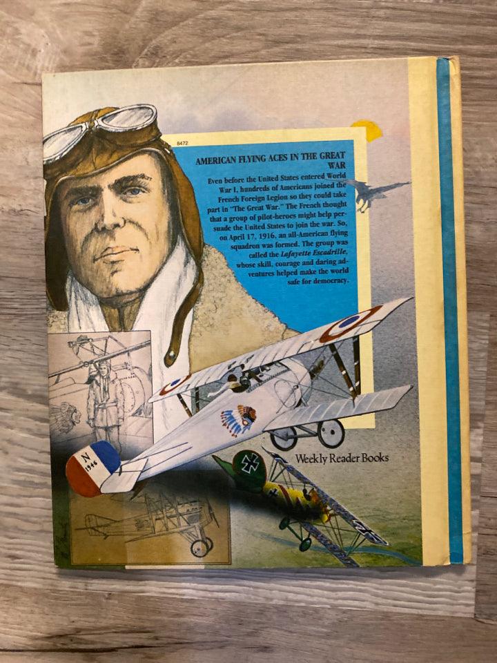 Cornerstones of Freedom: The Story of The Lafayette Escadrille