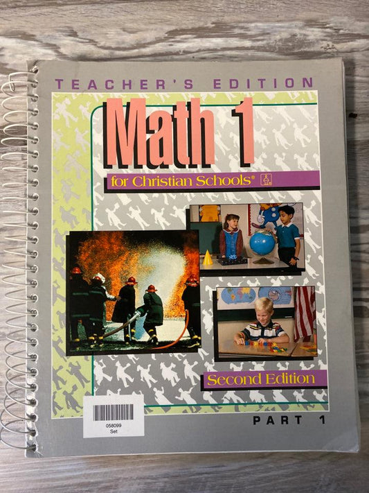 Math 1  For Christian Schools Teacher's Edition; Second Edition