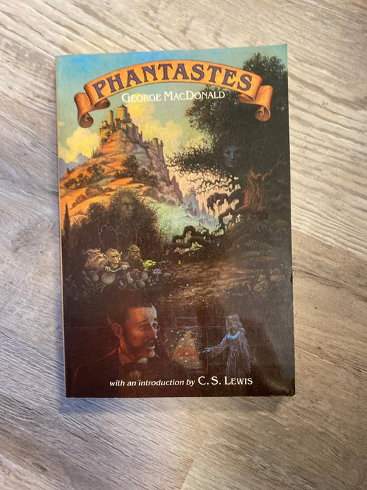 Phantastes by George MacDonald