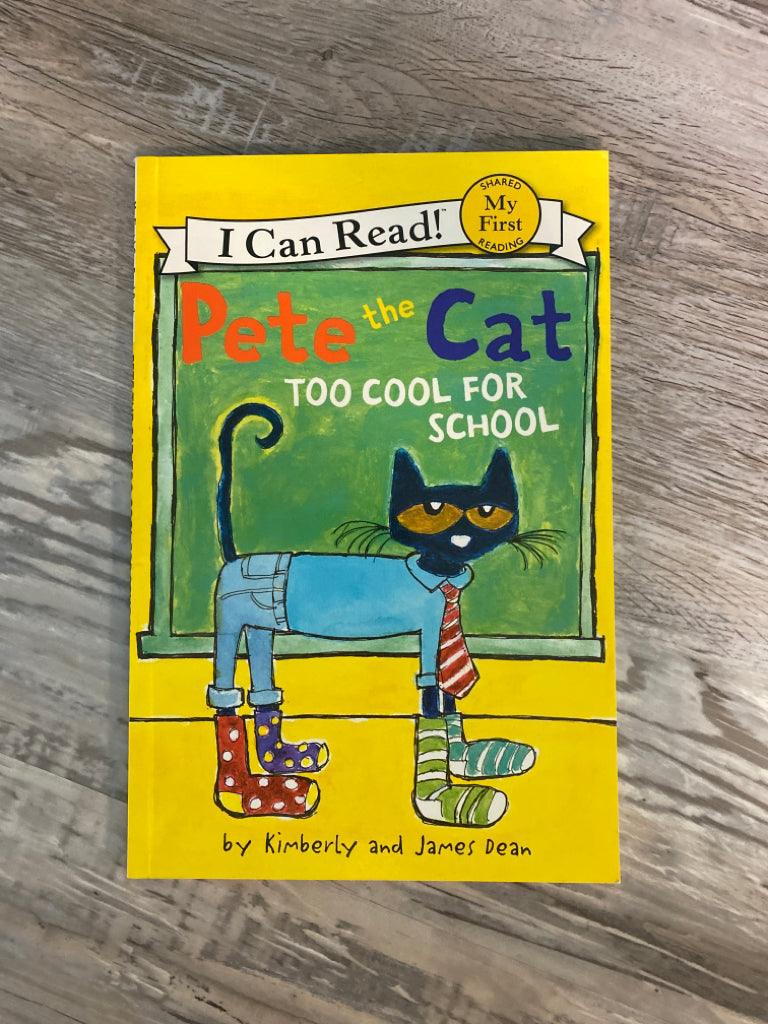 I Can Read! Pete the Cat Too Cool For School