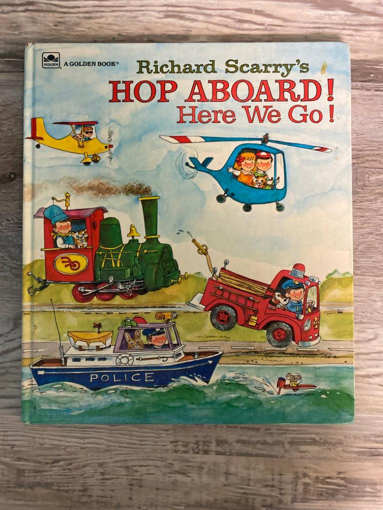 Richard Scarry's Hop Aboard! Here We Go!