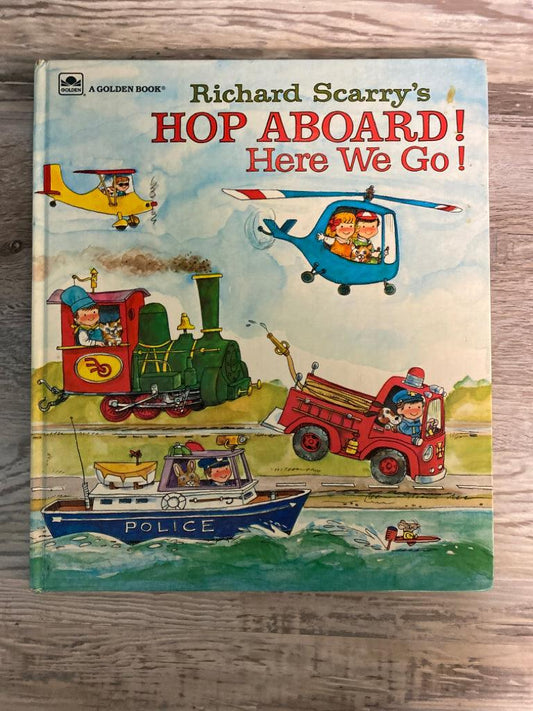 Richard Scarry's Hop Aboard! Here We Go!