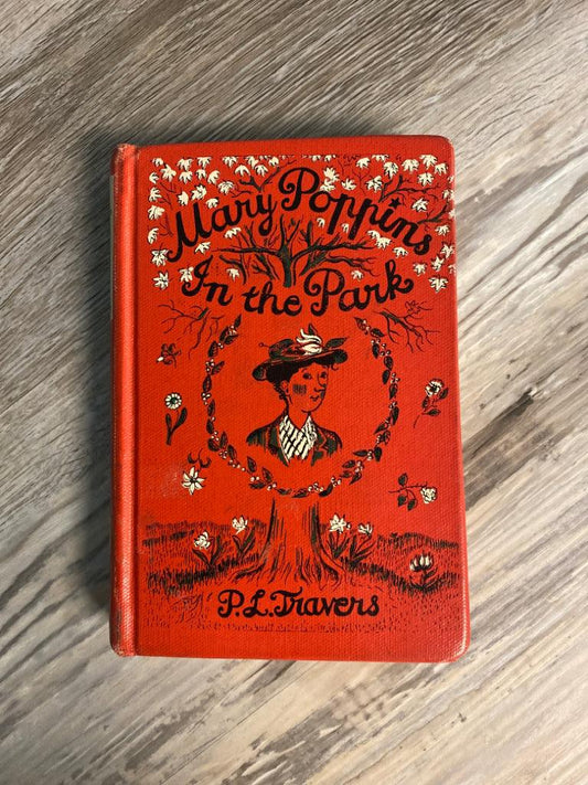 Mary Poppins In The Park by P.L. Travers