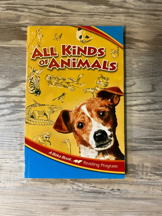 Abeka Reader All Kinds of Animals 2j