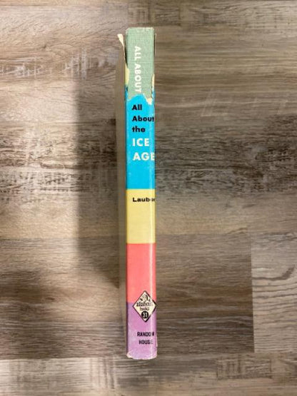 All about the Ice Age by Patricia Lauber, Allabout Books #31