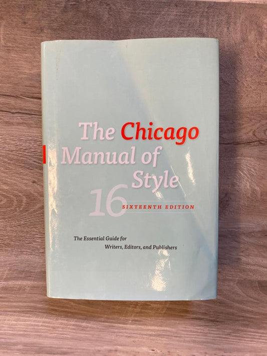 The Chicago Manual Of Style 16th Ed.