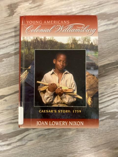 Young Americans: Colonial Williamsburg: Caesar's Story: 1759