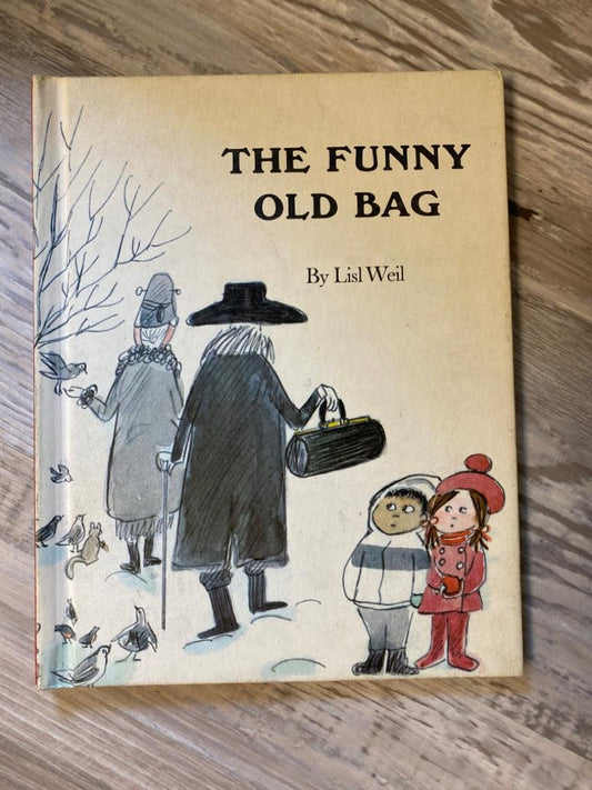 The Funny Old Bag by Lisl Weil