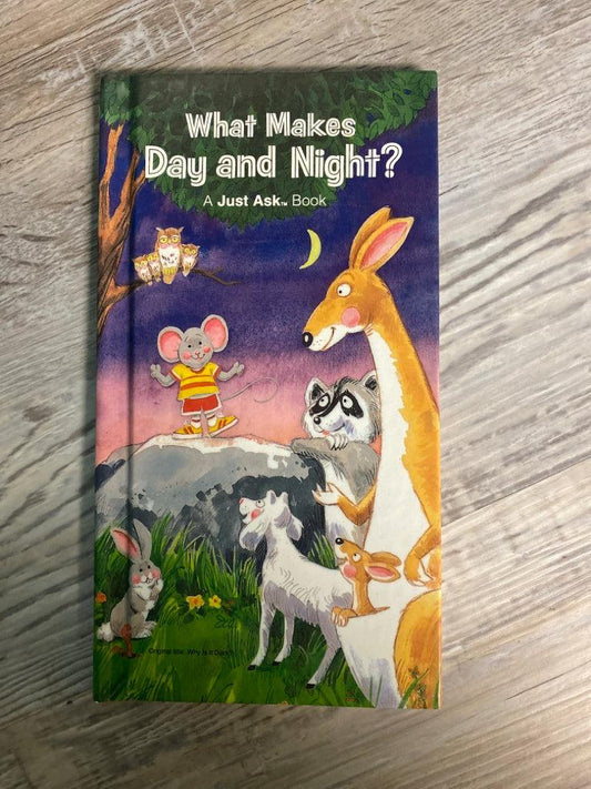 What Makes Day and Night? A Just Ask Book
