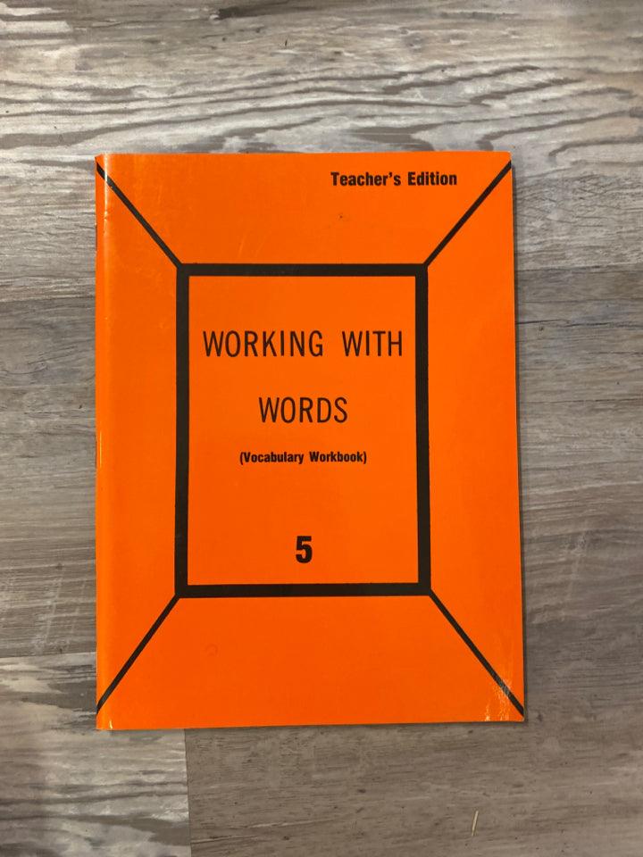 Working with Words 5 Vocabulary Workbook and Teacher's Edition
