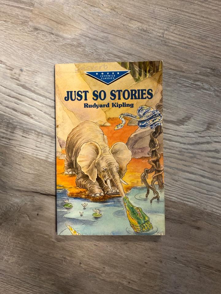 Just So Stories by Rudyard Kipling