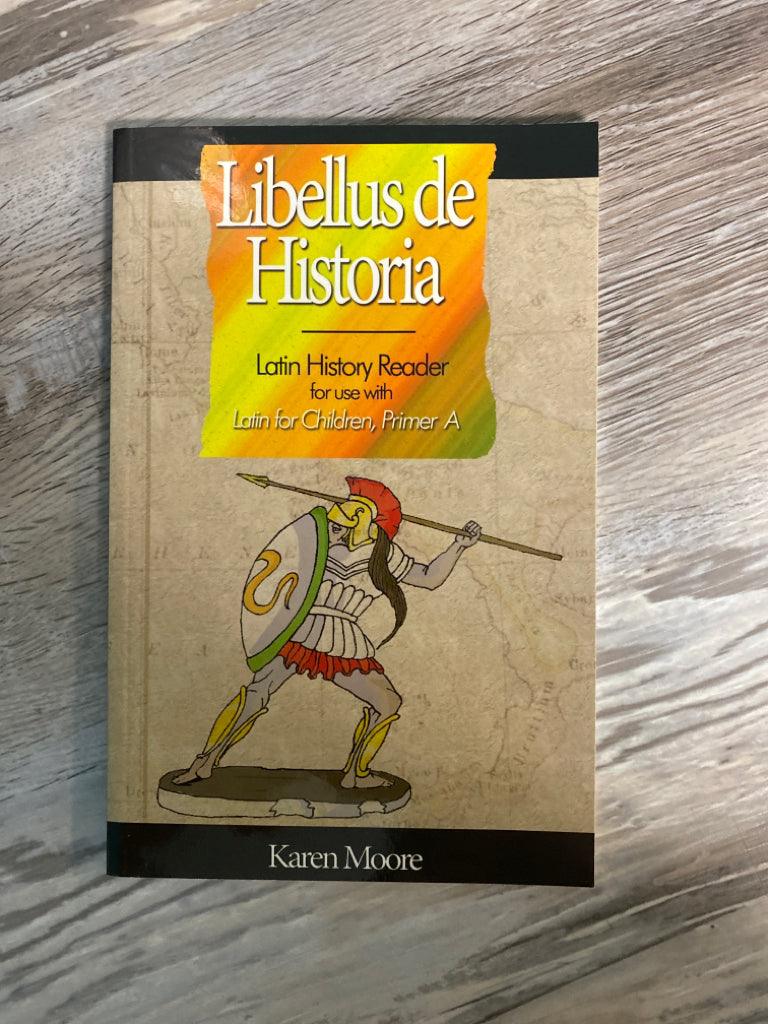 Libellus de Historia Latin Reader, Latin for Children Primer A