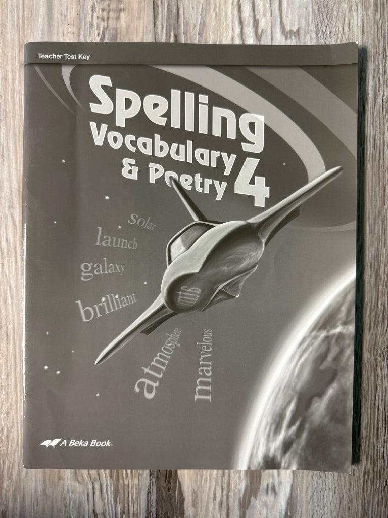 Abeka Spelling Vocabulary and Poetry 4  Teacher Tests and Key 3rd Ed.