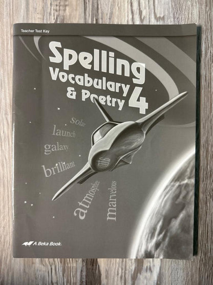 Abeka Spelling Vocabulary and Poetry 4  Teacher Tests and Key 3rd Ed.