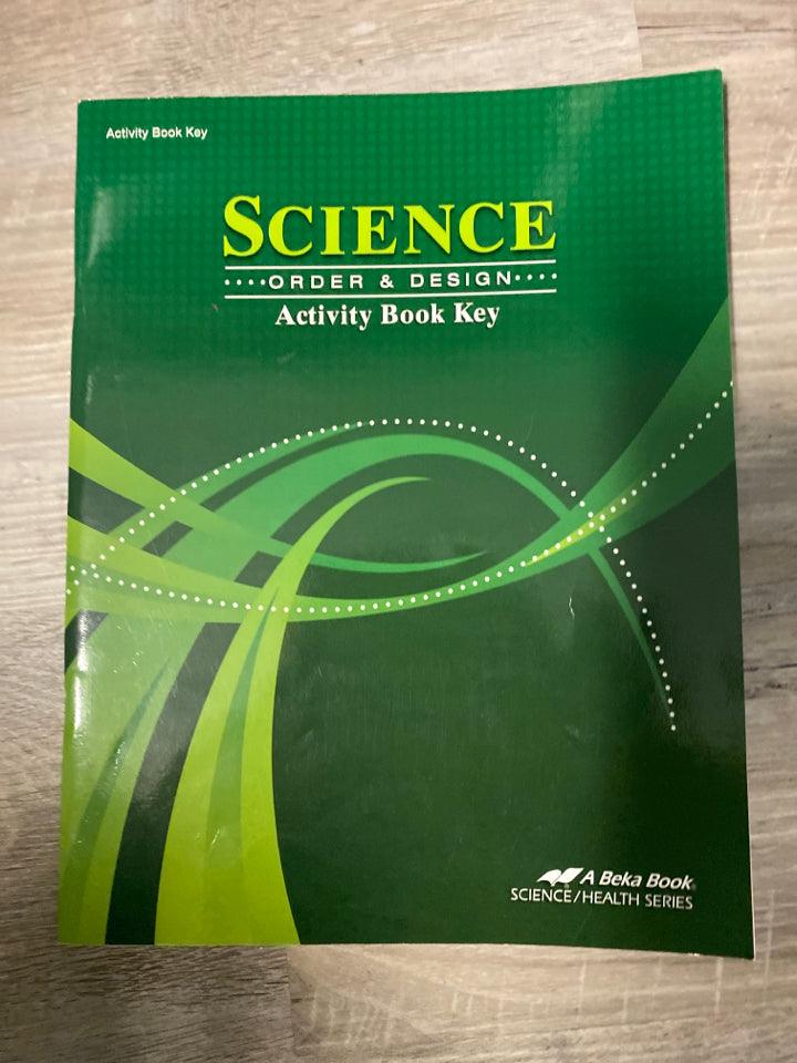 Abeka Science Order and Design Activity Book Key – First Homeschool