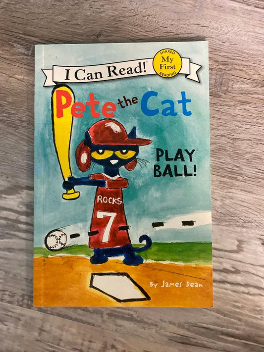 I Can Read! Pete the Cat Play Ball!