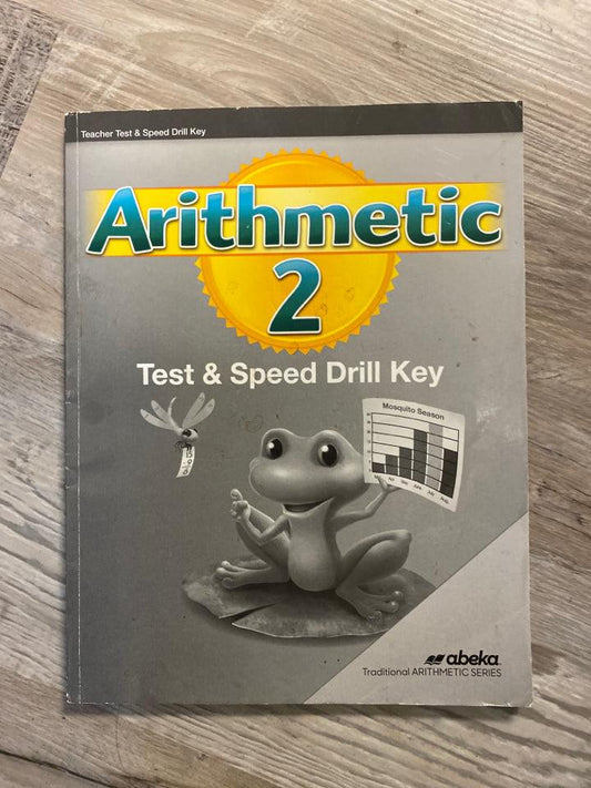 Abeka Arithmetic 2 Test and Speed Drills Teacher Key