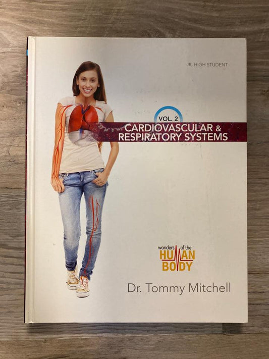 Wonders of the Human Body Volume 2: Cardiovascular & Respiratory Systems