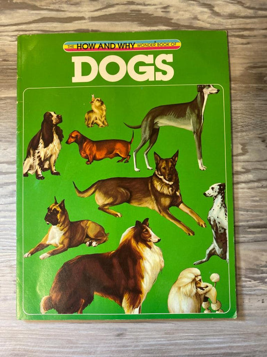 The How and Why Wonder Book of Dogs