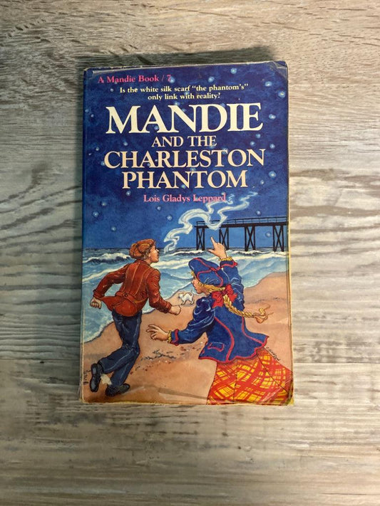 Mandie and the Charleston Phantom by Lois Gladys Leppard